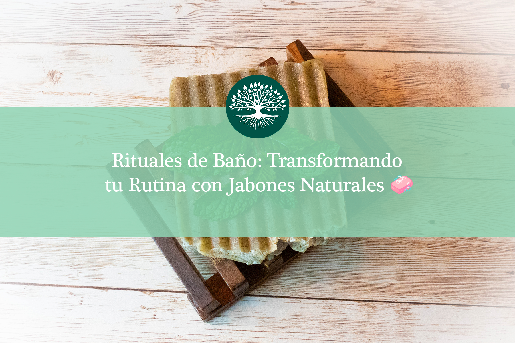 Rituales de Baño: Transformando tu Rutina con Jabones Naturales 🧼