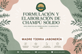 Guía para Elaborar Champú Sólido | Madre Tierra